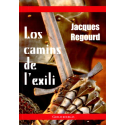Los camins de l'exili - Jacques Regourd