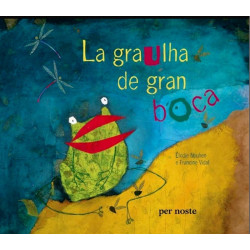 La graulha de gran boca - E. Nouhen, F. Vidal