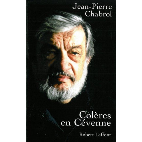 Colères en Cévenne - Jean-Pierre Chabrol