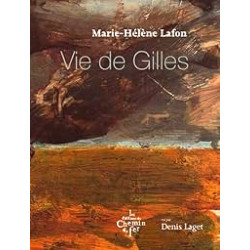 Vie de Gilles - Marie-Hélène Lafon