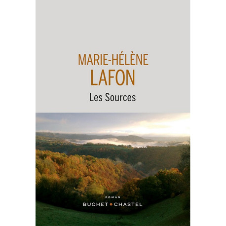 Les sources - Marie-hélène Lafon