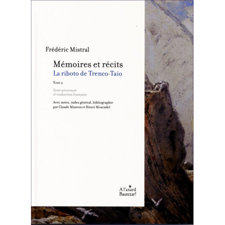 Mémoires et récits t. 2 (bil) - F. Mistral