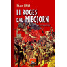 Li Roges dau Miegjorn - Fèlis Gras