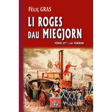 Li Roges dau Miegjorn tome 2 - Fèlis Gras
