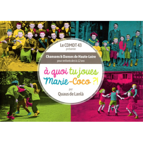 A quoi tu joues Marie-Coco ? (bil + CD) - Quaus de Lanlà