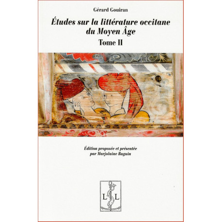 Etudes sur la littérature occitane 2 - G. Gouiran