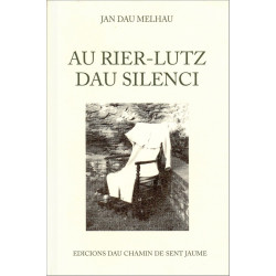 Au rier-lutz dau silenci - Jan dau Memlhau