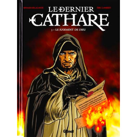 Le Dernier Cathare 3 - A. Delalande, E. Lambert