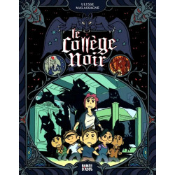 Le Collège noir (intégrale) - Ulysse Malassagne