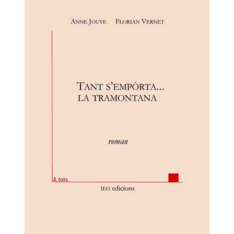 Tant s'empòrta... la tramontana - A. Jouve, F. Vernet