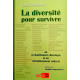 La diversité pour survivre - D. Grosclaude