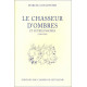 Le Chasseur d'ombres - Marcela Delpastre