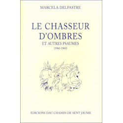 Le Chasseur d'ombres - Marcela Delpastre