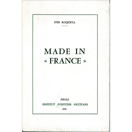 Made in "France" - Ives Roqueta