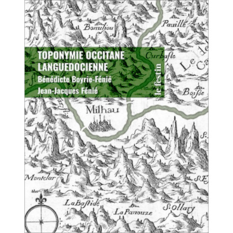 Toponymie occitane languedocienne -B. et J.-J. Féniéé