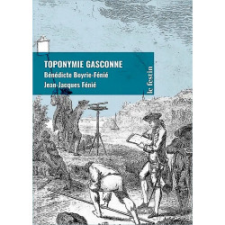 Toponymie gasconne - B. et JJ. Fenié