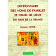 Dictionnaire des noms... du Midi de la France - J. Astor