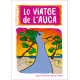 Lo Viatge de l'auca - S. Javaloyès, D. Commet