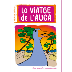 Lo Viatge de l'auca - S. Javaloyès, D. Commet