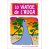 Lo Viatge de l'auca - S. Javaloyès, D. Commet