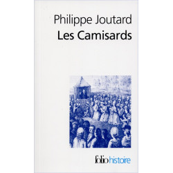 Les Camisards - Philippe Joutard