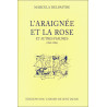 L'Araignée et la Rose... - Marcela Delpastre