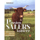 Passion Salers laitière - Daniel Dunet