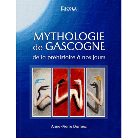 Mythologie de Gascogne - A.-P. Darrées