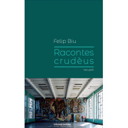 Racontes crudèus - Felip Biu