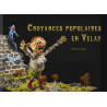 Croyances populaures en Velay (bil) - Patrice Rey