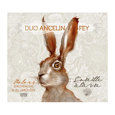 Duo Ancelin Fey - L'Oreille de lièvre 