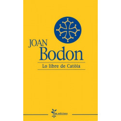 Lo libre de Catòia - Joan Bodon