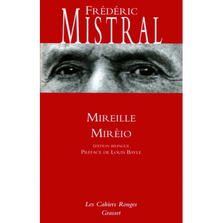 Mireille, Mirèio - Frédéric Mistral 