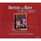 Bertran de Born, seigneur et troubadour...