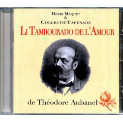 Li Tambourado de l'Amour - H. Maquet et Tapenade