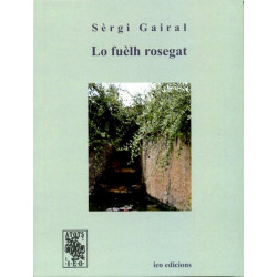 Lo Fuèlh rosegat - Sèrgi Gairal