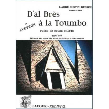 D'Al Brès a la Toumbo - Abbé J. Bessou 