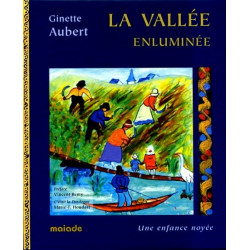 La Vallée enluminée - Ginette Aubert