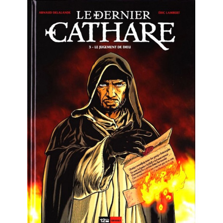 Le Dernier Cathare 3 - A. Delalande, E. Lambert