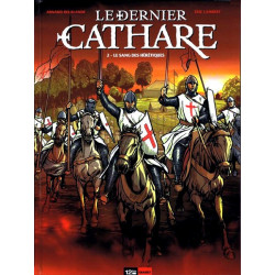 Le Dernier Cathare 2 (BD) - A. Delalande, E. Lambert
