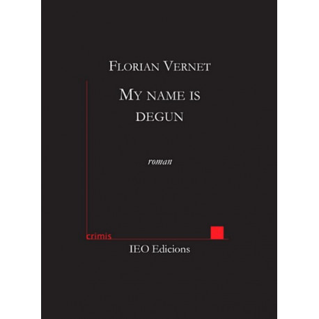 My Name is degun - Florian Vernet