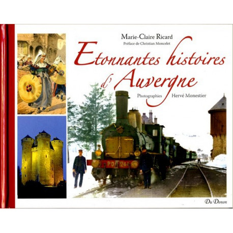 Etonnantes histoires d'Auvergne - M.-C. Ricard