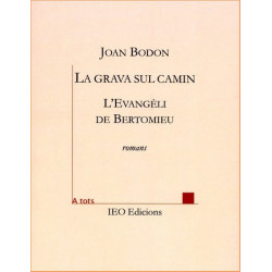 La grava sul camin - Joan Bodon